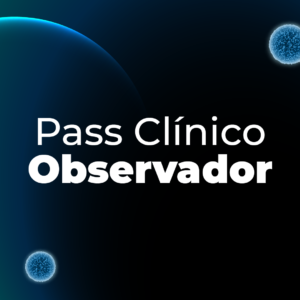Pass Clínico Observador – ACRONISS LATAM